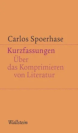 E-Book (pdf) Kurzfassungen von Carlos Spoerhase