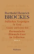 E-Book (pdf) Irdisches Vergnügen in Gott von Barthold Heinrich Brockes
