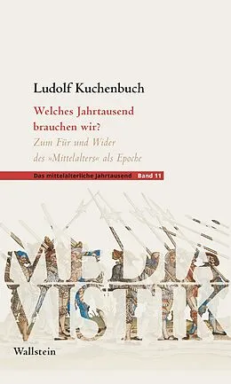 E-Book (pdf) Welches Jahrtausend brauchen wir? von Ludolf Kuchenbuch