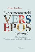 E-Book (pdf) Experimentierfeld Versepos (1918-1933) von Clara Fischer