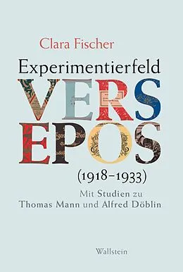E-Book (pdf) Experimentierfeld Versepos (1918-1933) von Clara Fischer