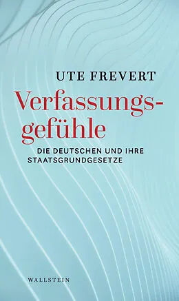 E-Book (epub) Verfassungsgefühle von Ute Frevert