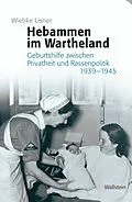 E-Book (pdf) Hebammen im Wartheland von Wiebke Lisner