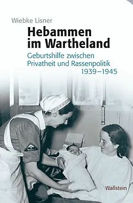 E-Book (pdf) Hebammen im Wartheland von Wiebke Lisner