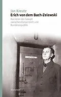 E-Book (pdf) Erich von dem Bach-Zelewski von Jan Kreutz