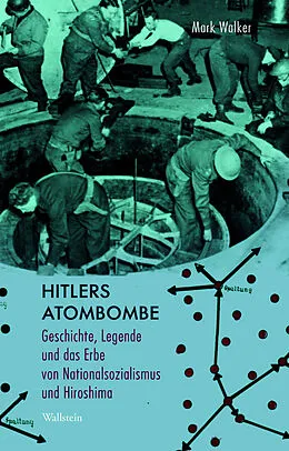 E-Book (pdf) Hitlers Atombombe von Mark Walker