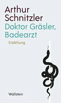 E-Book (pdf) Doktor Gräsler, Badearzt von Arthur Schnitzler