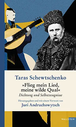 E-Book (epub) »Flieg mein Lied, meine wilde Qual« von Taras Schewtschenko