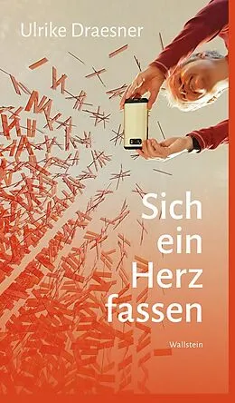 E-Book (pdf) Sich ein Herz fassen von Ulrike Draesner