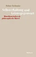 E-Book (pdf) Selbsterhaltung und Geistesgegenwart von Helmut Bachmaier