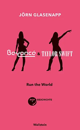 E-Book (epub) Beyoncé und Taylor Swift von Jörn Glasenapp