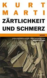 E-Book (pdf) Zärtlichkeit und Schmerz von Kurt Marti