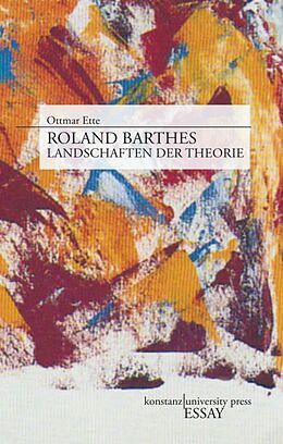 Fester Einband Roland Barthes von Ottmar Ette