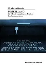 Fester Einband Bunkerland von Silvia Berger Ziauddin