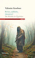 E-Book (epub) Reiner, radikaler, intensiver? von Valentin Groebner