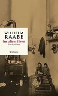 E-Book (pdf) Im alten Eisen von Wilhelm Raabe
