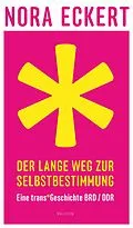 E-Book (epub) Der lange Weg zur Selbstbestimmung von Nora Eckert