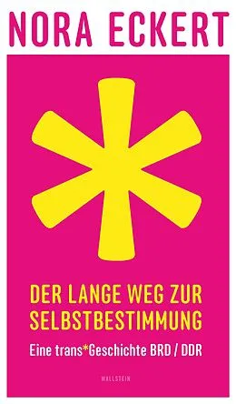 E-Book (epub) Der lange Weg zur Selbstbestimmung von Nora Eckert