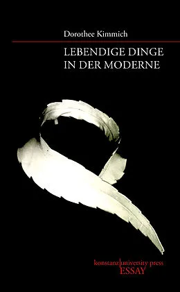 E-Book (pdf) Lebendige Dinge in der Moderne von Dorothee Kimmich