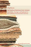 E-Book (pdf) Die katastrophische Feerie von Jörg Dünne