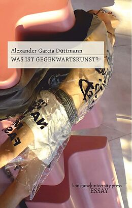 E-Book (pdf) Was ist Gegenwartskunst? von Alexander García Düttmann