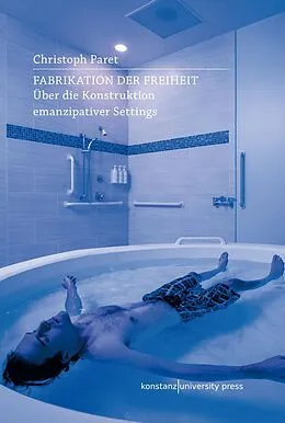 E-Book (pdf) Fabrikation der Freiheit von Christoph Paret