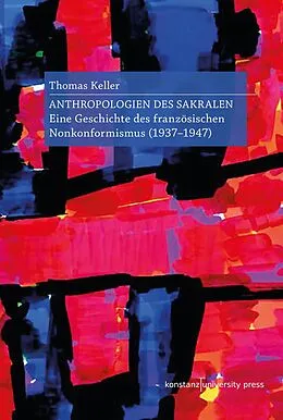 E-Book (pdf) Anthropologien des Sakralen von Thomas Keller