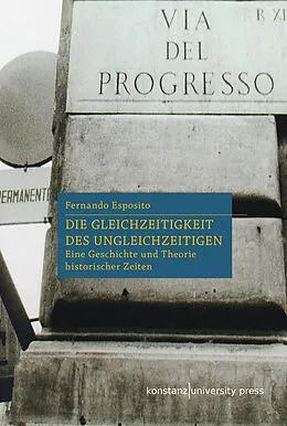 E-Book (pdf) Die Gleichzeitigkeit des Ungleichzeitigen von Fernando Esposito