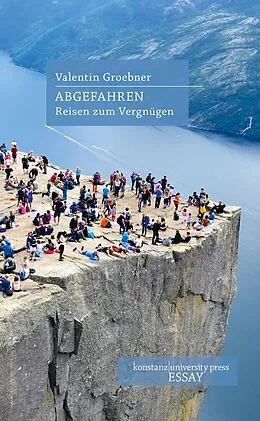 E-Book (epub) Abgefahren von Valentin Groebner