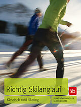 Kartonierter Einband Richtig Skilanglauf von Franz Wöllzenmüller