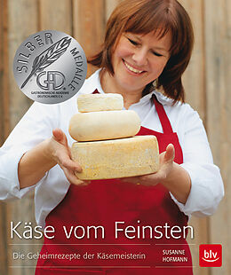 Fester Einband Käse vom Feinsten von Susanne Hofmann