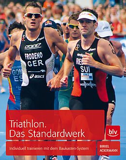 Fester Einband Triathlon. Das Standardwerk von Jörg Birkel, Johann Ackermann