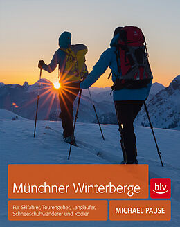Fester Einband Münchner Winterberge von Michael Pause