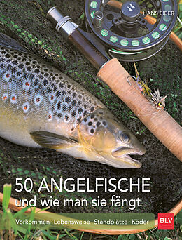 Kartonierter Einband 50 Angelfische und wie man sie fängt von Hans Eiber