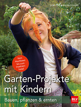 Fester Einband Garten-Projekte mit Kindern von Dorothea Baumjohann