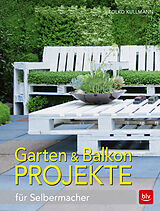 Kartonierter Einband Garten &amp; Balkonprojekte von Folko Kullmann