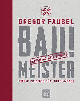 Fester Einband BAU! MEISTER von Gregor Faubel