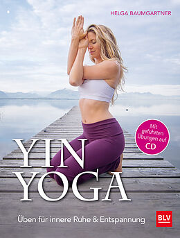 Kartonierter Einband Yin Yoga von Helga Baumgartner
