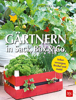 Kartonierter Einband Gärtnern in Box und Sack von Dorothea Baumjohann