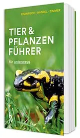 Kartonierter Einband (Kt) Der BLV Tier & Pflanzenführer von Ute E. Zimmer, Wilhelm Eisenreich, Alfred Handel