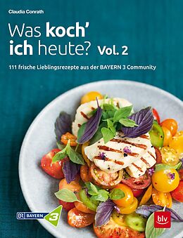 E-Book (epub) Was koch' ich heute? Vol. 2 von Claudia Conrath