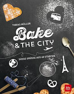 E-Book (epub) Bake &amp; the city von Tobias Müller