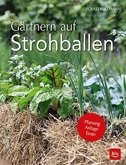 E-Book (epub) Gärtnern auf Strohballen von Folko Kullmann