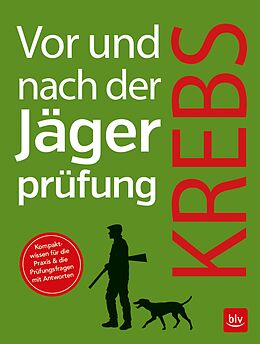 E-Book (epub) Vor und nach der Jägerprüfung von Herbert Krebs