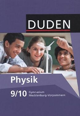 Fester Einband Duden Physik - Gymnasium Mecklenburg-Vorpommern - 9./10. Schuljahr von Lothar Meyer, Gerd-Dietrich Schmidt, Barbara Gau