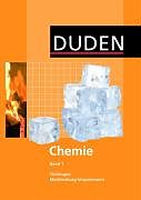 Fester Einband Duden Chemie - Sekundarstufe I - Mecklenburg-Vorpommern und Thüringen - Band 1 von Lutz Engelmann, Christine Ernst, Arno Fischedick