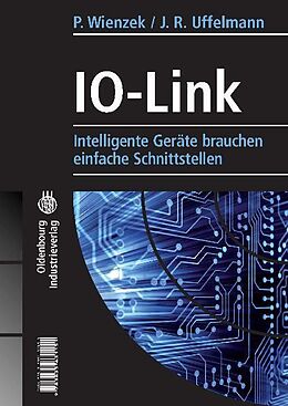 E-Book (pdf) IO-Link von Peter Wienzek, Joachim R Uffelmann