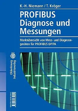 E-Book (pdf) Profibus Diagnose und Messungen von Karl-Heinz Niemann, Timo Kröger