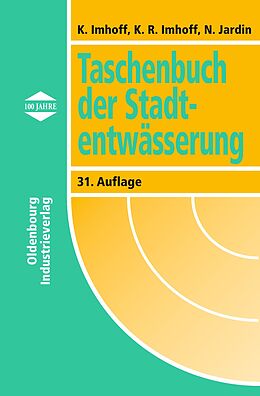 E-Book (pdf) Taschenbuch der Stadtentwässerung von Karl Imhoff, Klaus R. Imhoff, N. Jardin