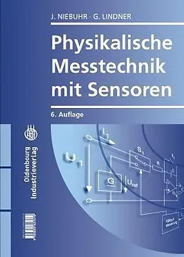 E-Book (pdf) Physikalische Messtechnik mit Sensoren von Johannes Niebuhr, Gerhard Lindner